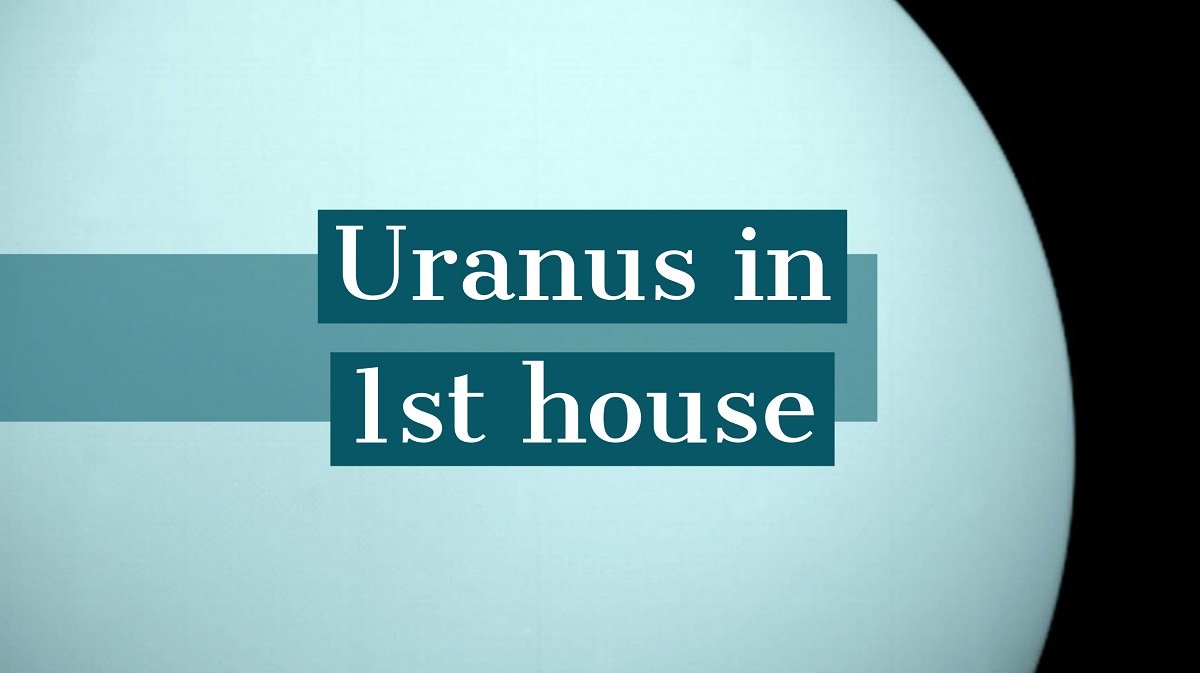 Uranus in Casa I